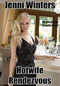 Hotwife Rendezvous An Interracial Hotwife Story English Edition