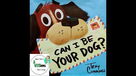 Can I Be Your Dog 🐶 By Troy Cummings Read Aloud Childrens Book