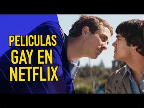 Películas Gay En Netflix YouTube