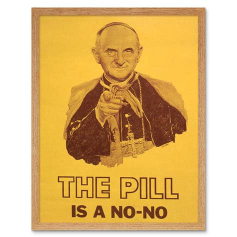 Propaganda Political Satire Pope Paul Vi Pill Sex Women Health Framed