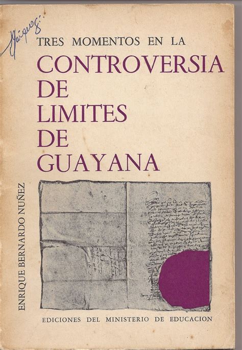 La Guayana Esequiba 70° Aniversario De La Publicación Tres Momentos De