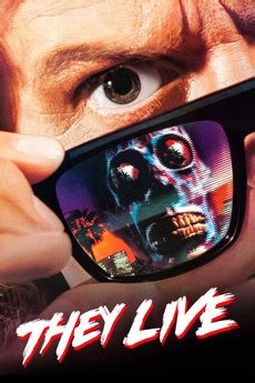 ‎They Live (1988) directed by John Carpenter • Reviews, film + cast • Letterboxd