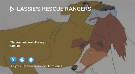 Watch Lassie S Rescue Rangers Season 1 Episode 1 Streaming Online
