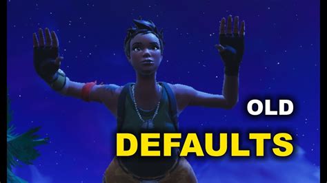 Fortnite Only Old Defaults Youtube