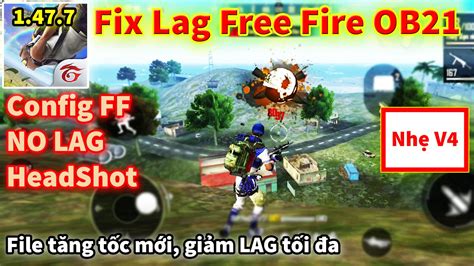 Tiếp theo, mở game free fire lên và thay đổi: Hướng Dẫn FIX LAG FREE FIRE OB21 Mới Nhất - Tối Ưu Máy Yếu ...