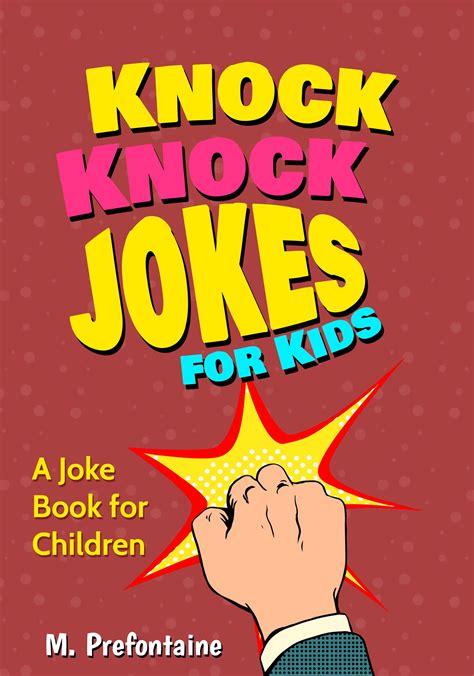 Knock Knock Jokes For Kids A Joke Book For Children Artofit
