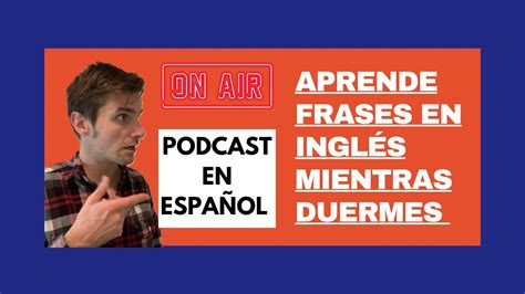 Podcast Aprende Inglés Mientras Duermes Youtube