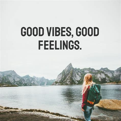 Collection 26 Positive Good Vibes Quotes For Uplifting That Will