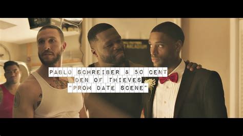 Prom Date Funny Scene Den Of Thieves 50 Cent Pablo Schreiber Youtube