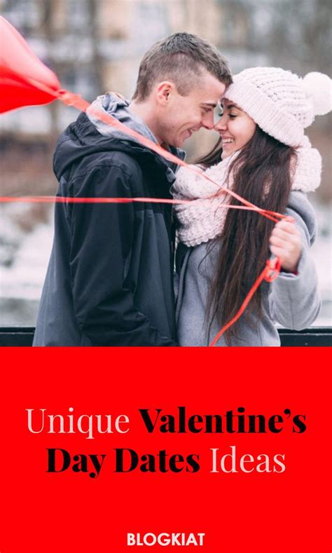 Unique Valentine S Day Dates Ideas 2019 Ever For Her Him Day Date
