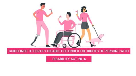 Guidelines To Certify Disabilities Rights Of Persons With Disability