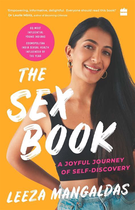 The Sex Book A Joyful Journey Of Self Discovery By Leeza Mangaldas Goodreads