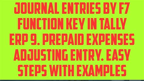 Which entries to be passed in journal in tally? How to post prepaid expenses journal entry in Tally ...