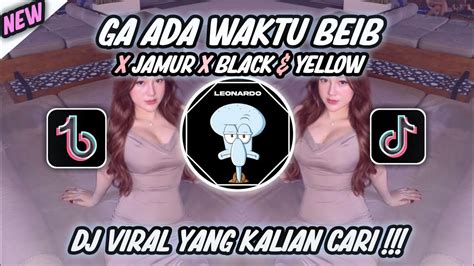 Dj Aku Lagi Bete Beib X Jamur X Black Yellow Remix Fullbass Tiktok Viral Youtube