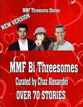 MMF Bi Threesomes Vol II Ebook Chaz Alexander 9780463766453