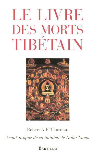 Le Livre Des Morts Tib Tain Broch Robert A F Thurman Gilles