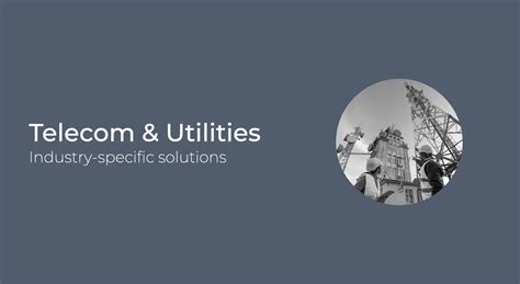 Telecom And Utilities Industry