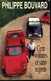 Après 1982, elle va surtout être cantonnée à des seconds rôles au cinéma, et jouer dans des films plus confidentiels ; Cent voitures et sans regrets - Philippe Bouvard - ACHETER ...