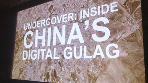 Undercover Inside Chinas Digital Gulag Airs 1045 Pm 15 Jul 2019 On