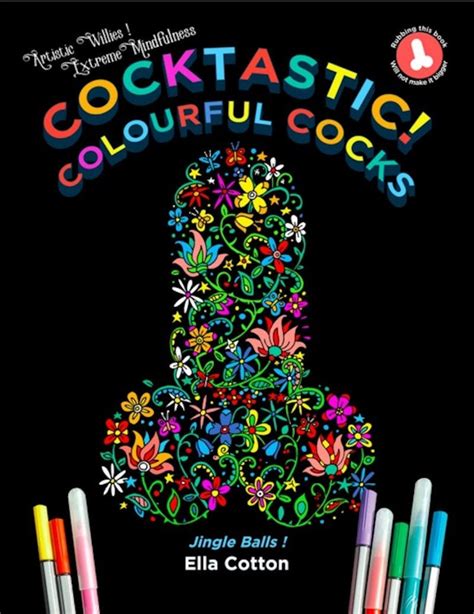 Cocktastic Coloring Book Makes A Strong Penis Packed T