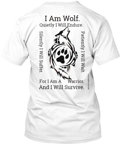 I Am Wolf Quietly I Will Endure Silently I Will Suffer Patiently I