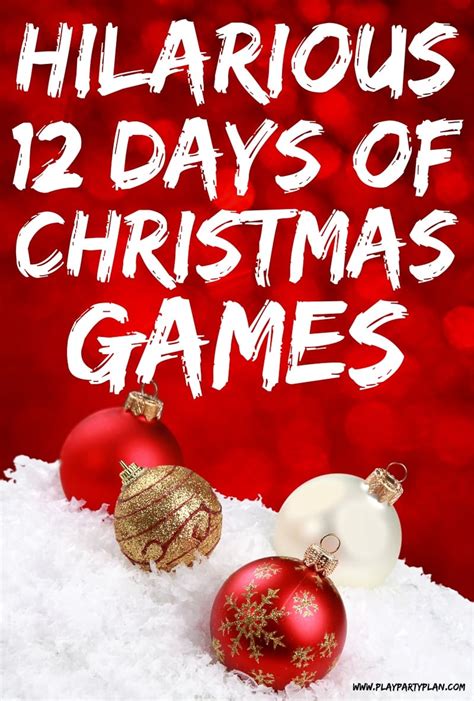 Hilarious 12 Days Of Christmas Games For All Ages
