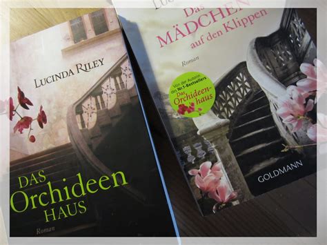 Read das orchideenhaus roman by lucinda riley available from rakuten kobo. larissaswelt: Buchempfehlung- Das Orchideenhaus & das ...