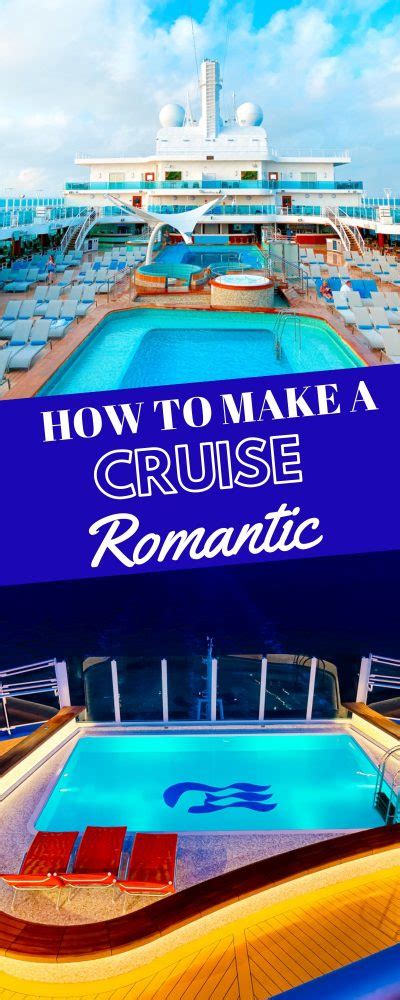 How To Make A Cruise Romantic Sweet Cs Designs Romantic Vacations