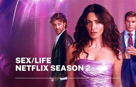 Netflix Sexlife Season 2 Release Date Status New Cast Plot Trailer And Other More Update