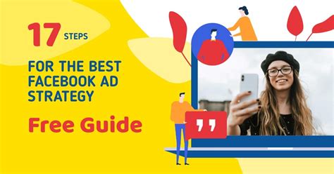 Free Guide 17 Steps For The Best Facebook Ad Strategy