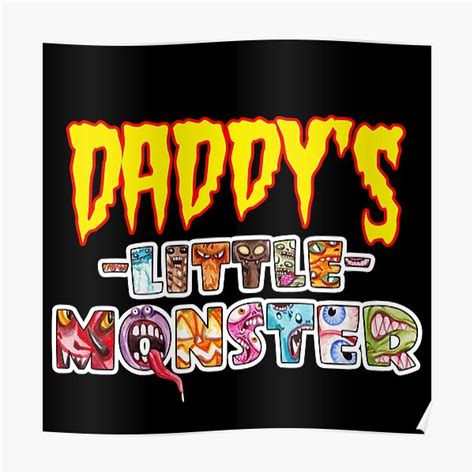 daddy s little monster halloween horror poster for sale by 99vectors redbubble