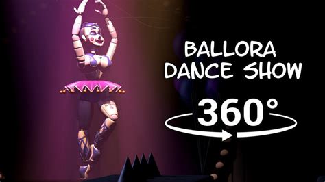 360° Ballora Dance Show Five Nights At Freddys Sister Location