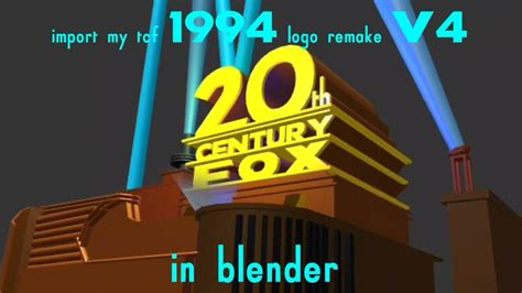 Import Myself Tcf 1994 Logo Remake V4 In Blender Youtube
