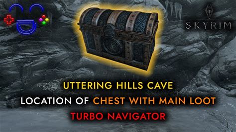 Uttering Hills Cave Main Loot Navigator Skyrim Youtube