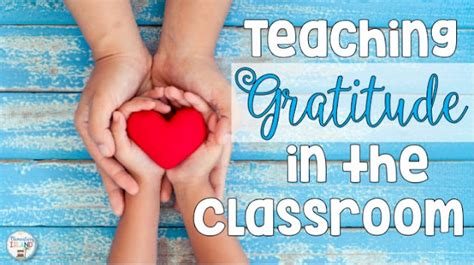 Teaching Gratitude In The Classroom With A Freebie Elementary Island