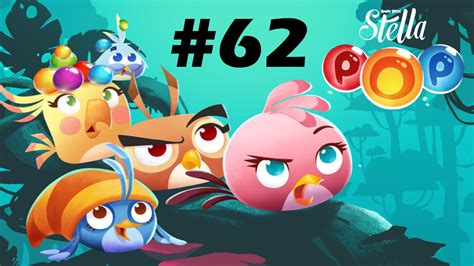 Angry Birds Stella Pop Level 62 Walkthrough For Android Youtube