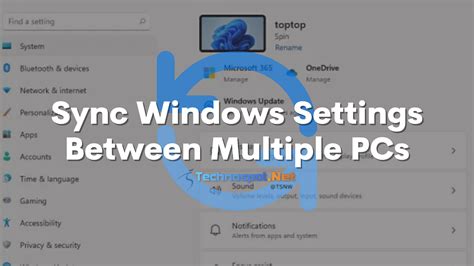 Sync Windows User Profiles And Settings Between Multiple Pcs Windows