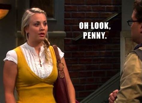 Oh Look Penny Funny Big Bang Theory Dump A Day