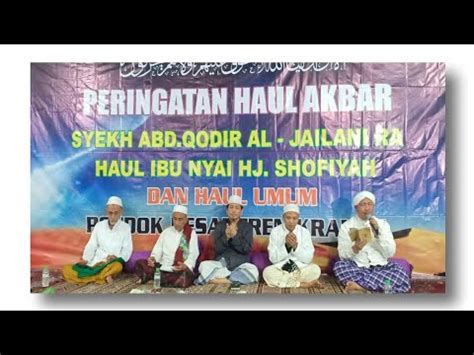 Live Haul Akbar 1441 H Syekh Abdul Qodir Al Jailani Haul Ibu Nyai