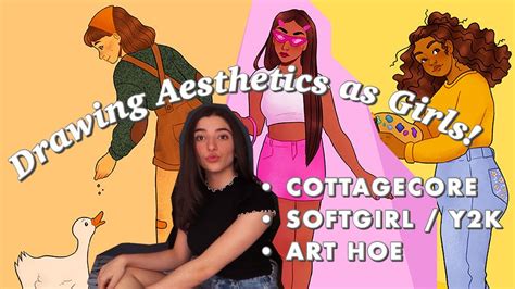 Drawing Aesthetic Girls Pt 2 Cottagecore Softgirl Y2k And Art Hoe