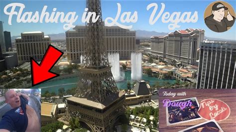 Flashing In Las Vegas Vlog 158 Youtube