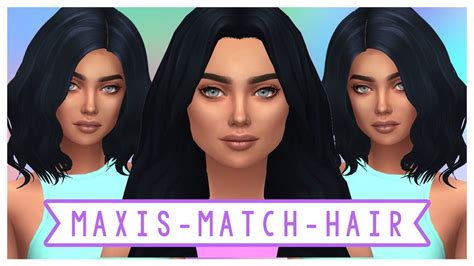 The Sims 4: MAXIS MATCH CC HAIR HAUL + FULL CC LIST!!! - YouTube