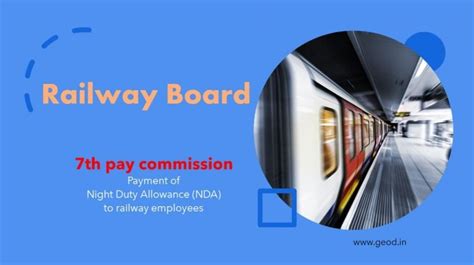 Th Pay Commission Payment Of Night Duty Allowance Nda To Railway Employees