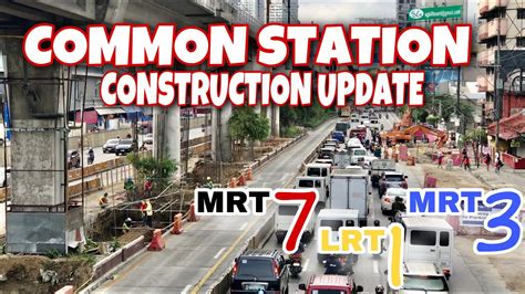 Mrt 7 Mrt 3 Lrt 1 Common Station Construction Update North Avenue