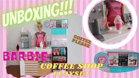 Barbie Coffee Shop Playset Unboxing Kk Doll Village Youtube