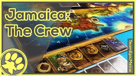 Jamaica The Crew Expansion Game Play 4player Youtube