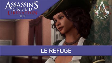 Assassin s Creed Liberation HD Séquence 1 Mémoire 4 Le Refuge FR