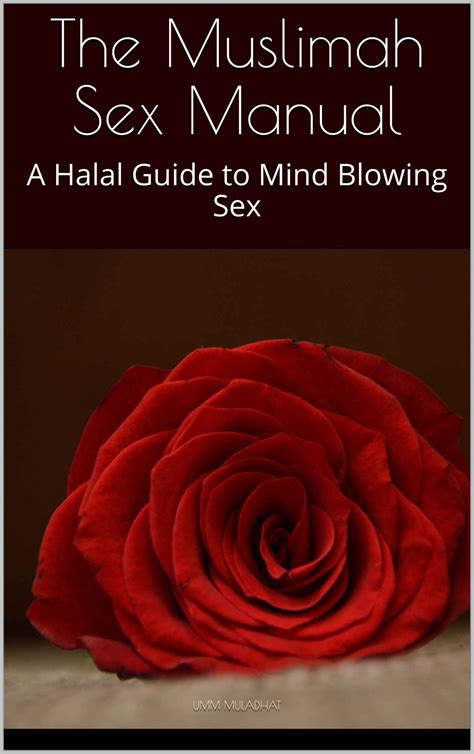 ‘a Halal Guide To Mind Blowing Sex’ Author Pens Down Book For Muslim Woman And It Has Everyone