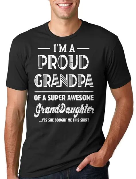2018 Fashion T For Grandpa Proud Grandpa Of Awesome Granddaughter