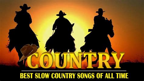 best classic slow country love songs of all time greatest old country music collection youtube